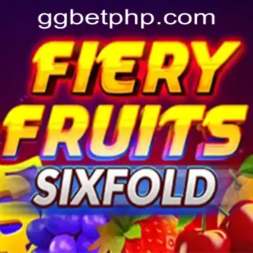 Experience the Thrill of FieryFruitsSixFold at GGBET PH Casino