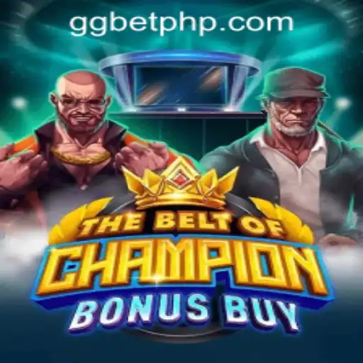 TheBeltOfChampionBonusBuy: A Comprehensive Guide to the Exciting Slot Game at GGBET PH Casino